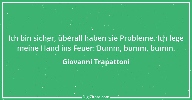 Zitat von Giovanni Trapattoni 14