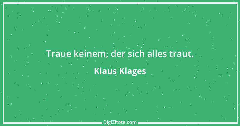 Zitat von Klaus Klages 445