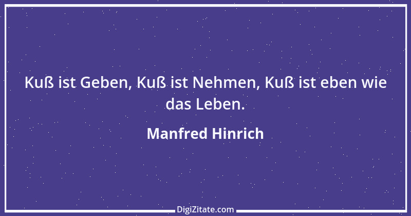 Zitat von Manfred Hinrich 367