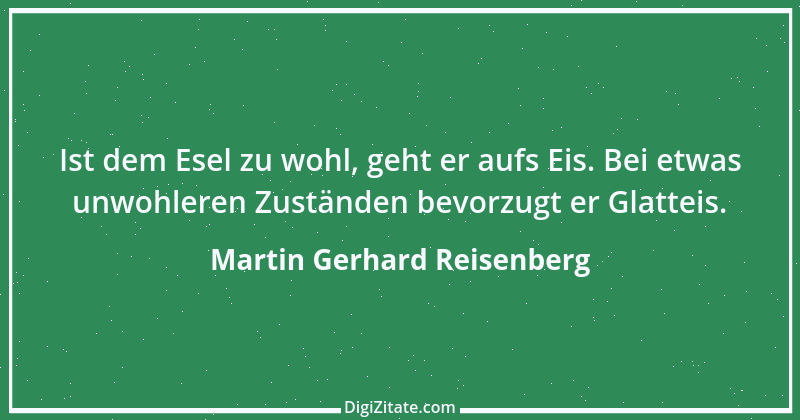 Zitat von Martin Gerhard Reisenberg 2508