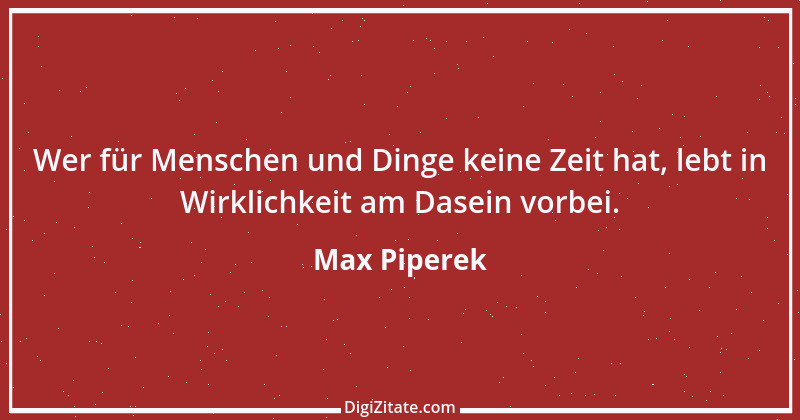 Zitat von Max Piperek 5