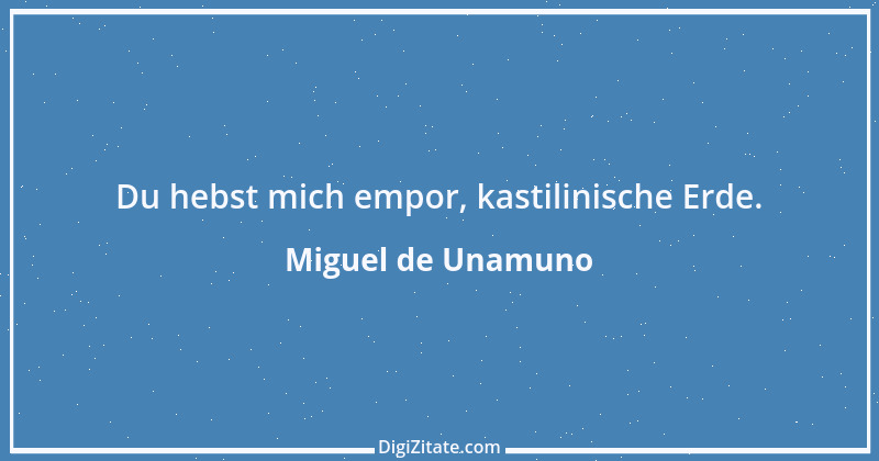 Zitat von Miguel de Unamuno 18