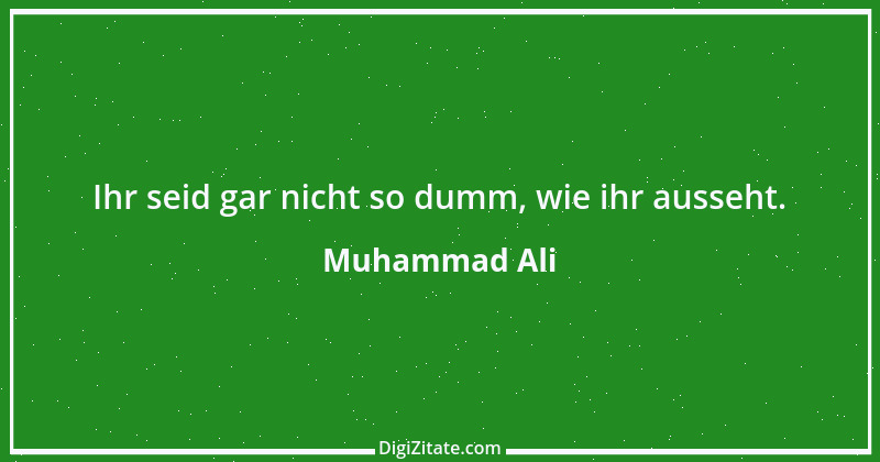 Zitat von Muhammad Ali 8