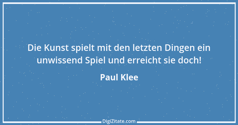 Zitat von Paul Klee 14