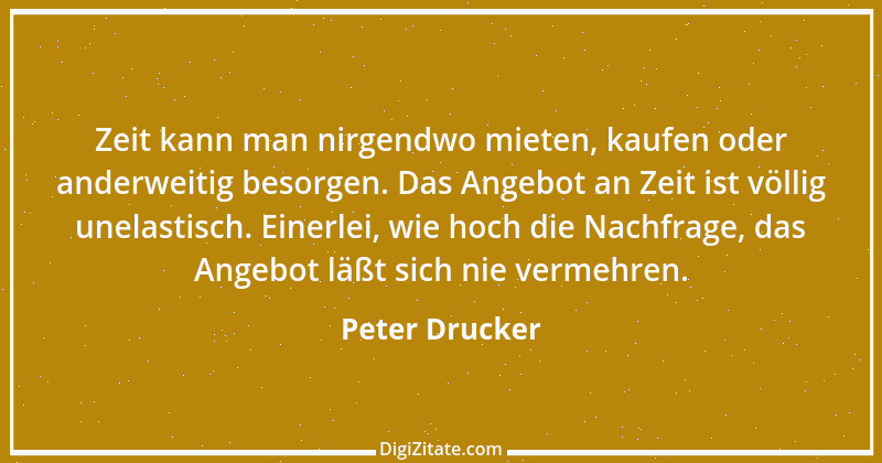 Zitat von Peter Drucker 44