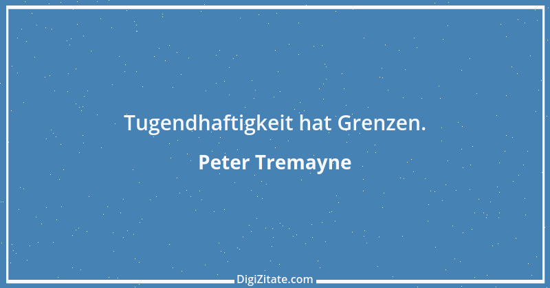 Zitat von Peter Tremayne 14