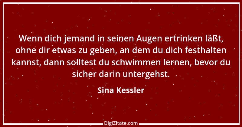 Zitat von Sina Kessler 3