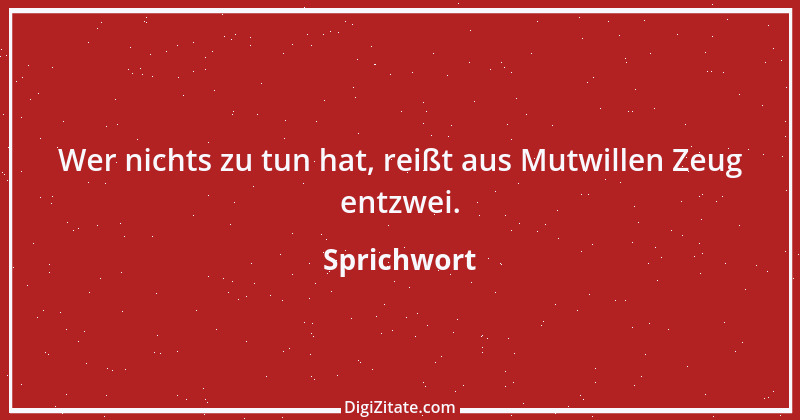 Zitat von Sprichwort 1185