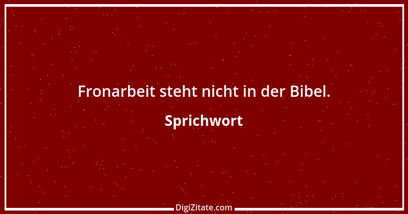 Zitat von Sprichwort 5185