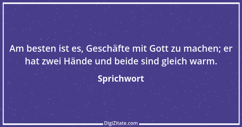 Zitat von Sprichwort 6185