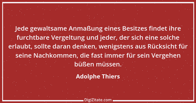 Zitat von Adolphe Thiers 13