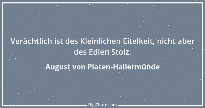 Zitat von August von Platen-Hallermünde 143