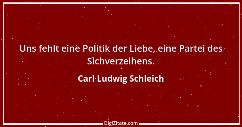 Zitat von Carl Ludwig Schleich 173