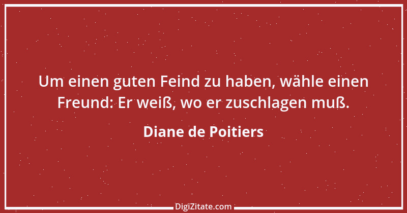 Zitat von Diane de Poitiers 1