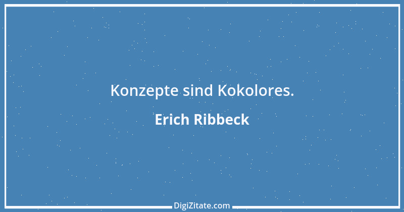 Zitat von Erich Ribbeck 4