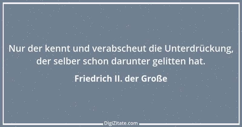 Zitat von Friedrich II. der Große 346