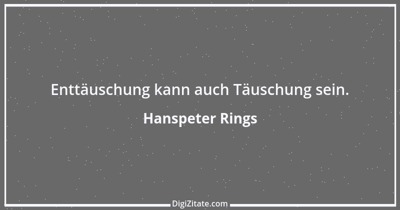 Zitat von Hanspeter Rings 85