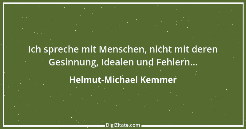 Zitat von Helmut-Michael Kemmer 4