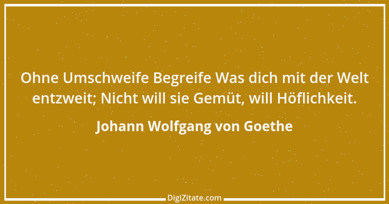 Zitat von Johann Wolfgang von Goethe 194