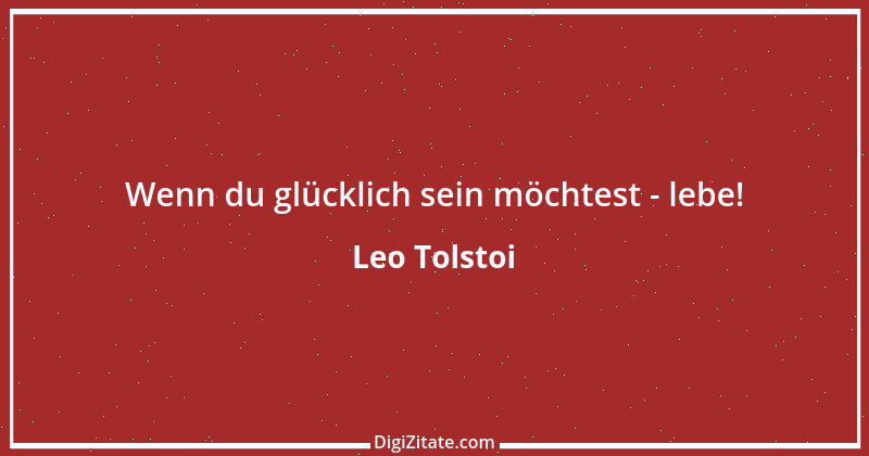 Zitat von Leo Tolstoi 303