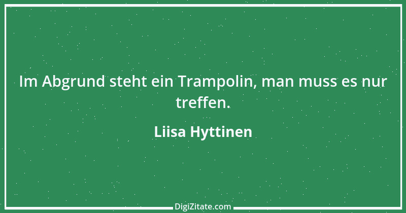 Zitat von Liisa Hyttinen 26