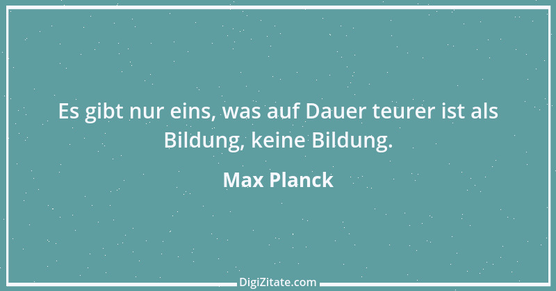 Zitat von Max Planck 1