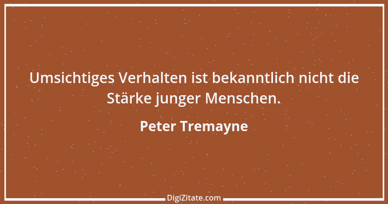 Zitat von Peter Tremayne 15