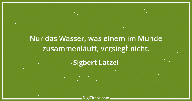 Zitat von Sigbert Latzel 103