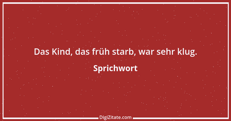 Zitat von Sprichwort 4186