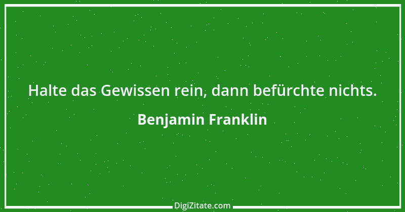 Zitat von Benjamin Franklin 51