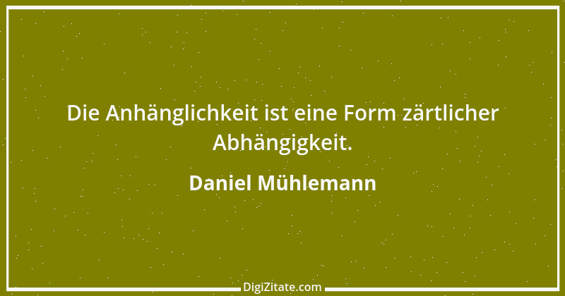 Zitat von Daniel Mühlemann 84