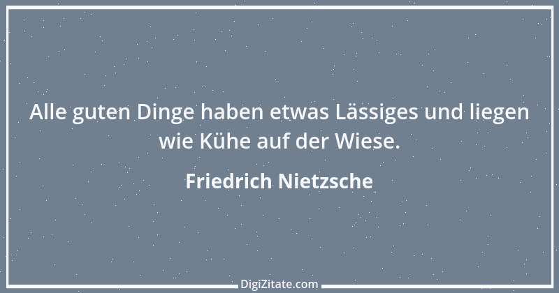 Zitat von Friedrich Nietzsche 1132