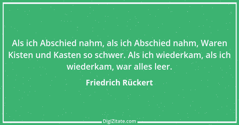 Zitat von Friedrich Rückert 164