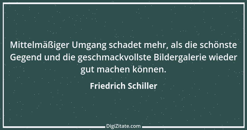 Zitat von Friedrich Schiller 712