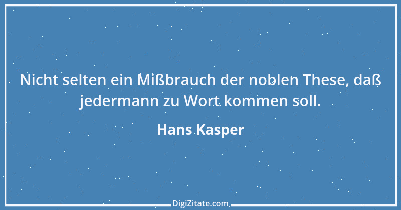 Zitat von Hans Kasper 11