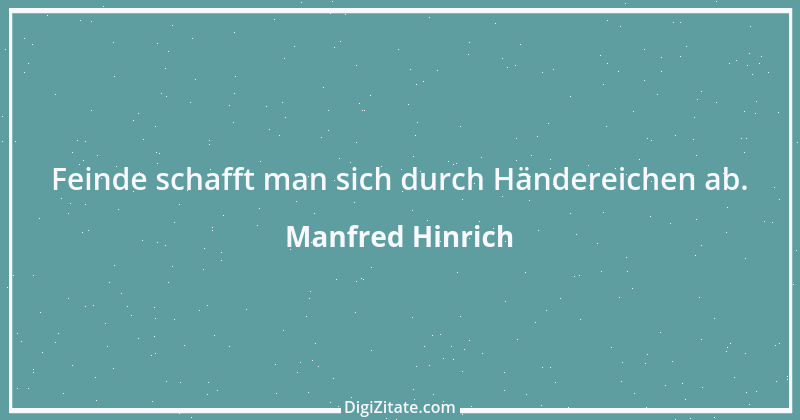 Zitat von Manfred Hinrich 369