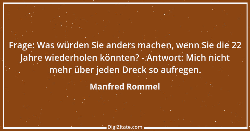 Zitat von Manfred Rommel 35