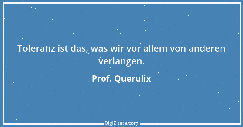 Zitat von Prof. Querulix 487