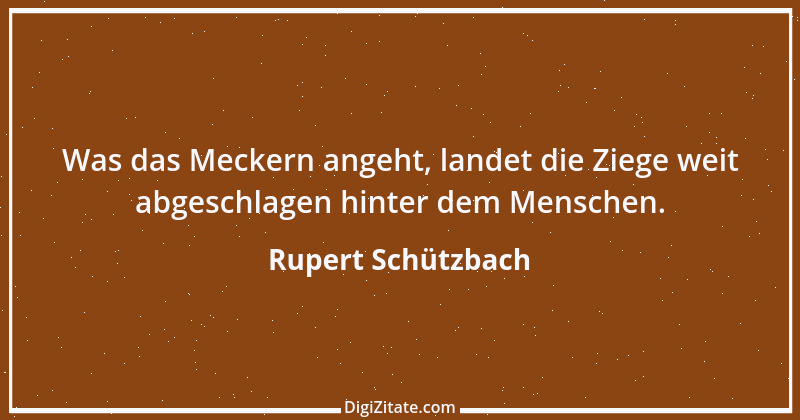 Zitat von Rupert Schützbach 98