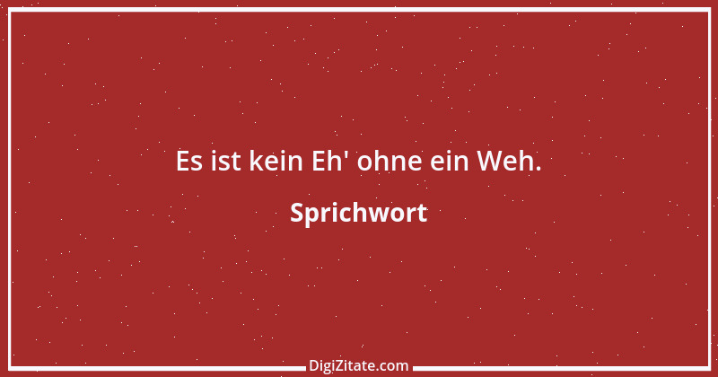 Zitat von Sprichwort 8187