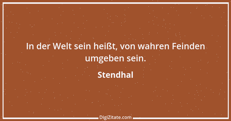 Zitat von Stendhal 165