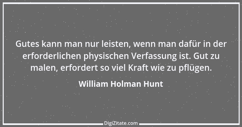 Zitat von William Holman Hunt 2