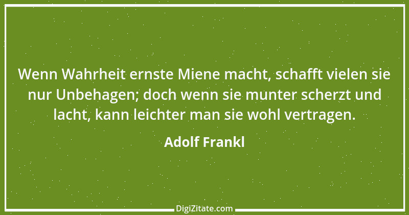 Zitat von Adolf Frankl 2