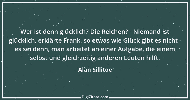 Zitat von Alan Sillitoe 3