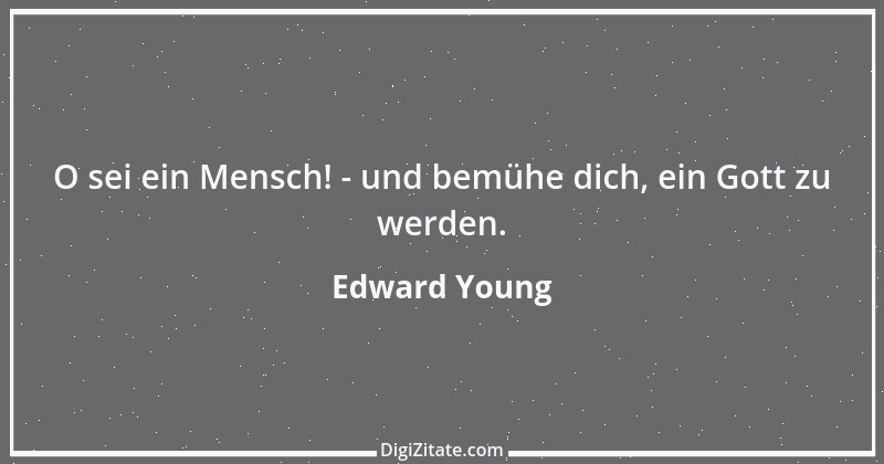 Zitat von Edward Young 50