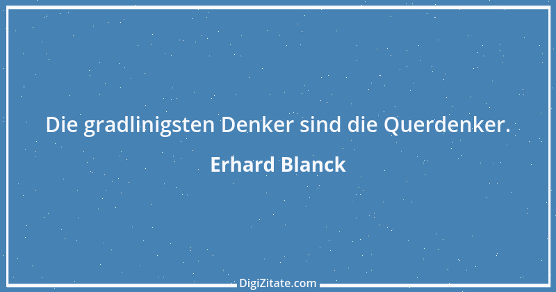 Zitat von Erhard Blanck 1328