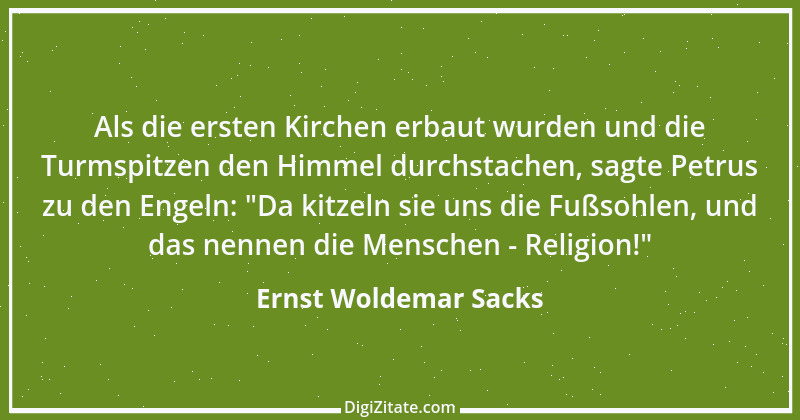 Zitat von Ernst Woldemar Sacks 3