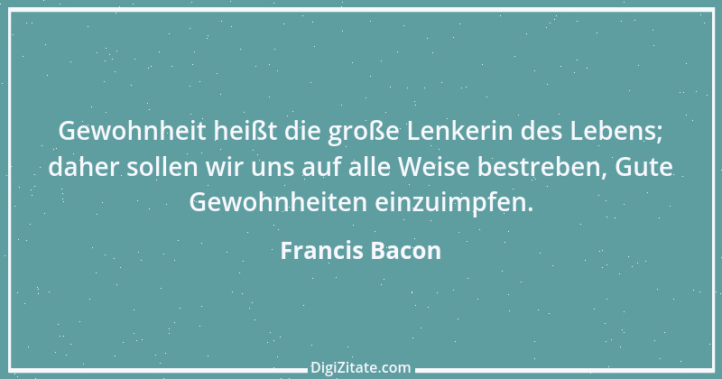 Zitat von Francis Bacon 27