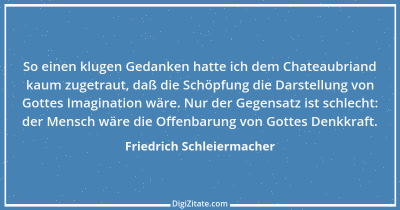 Zitat von Friedrich Schleiermacher 121