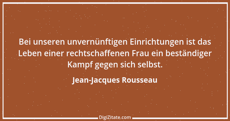 Zitat von Jean-Jacques Rousseau 360